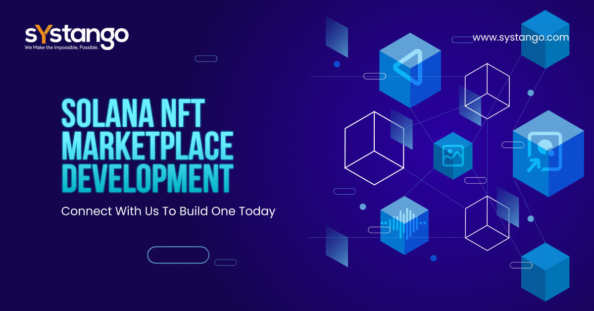 Solana NFT Marketplace Development|Connect With Us To Build One Today