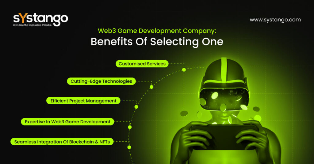 Web3 Game Development Company: Benefits Of Selecting One