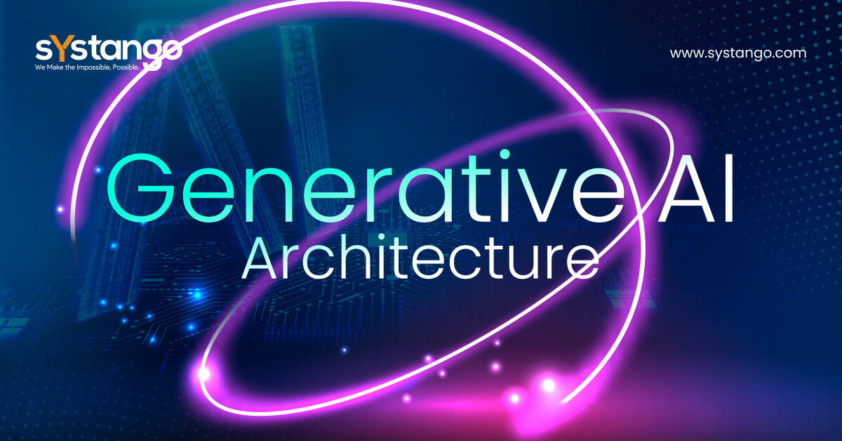 Generative AI Architecture: Comprehensive Guide