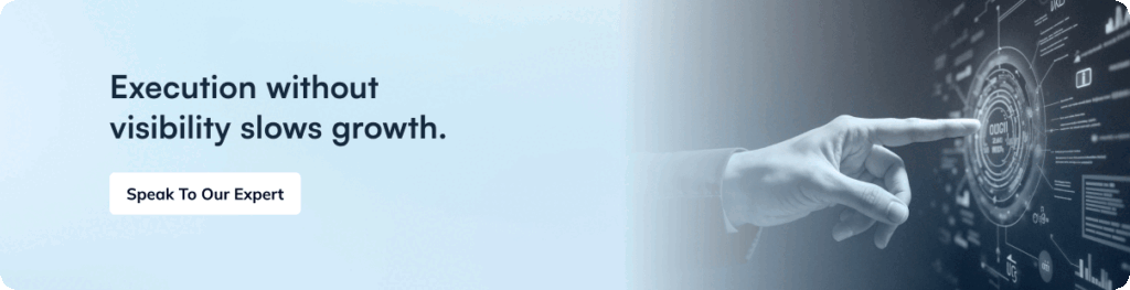 Execution without visibility  slows growth 