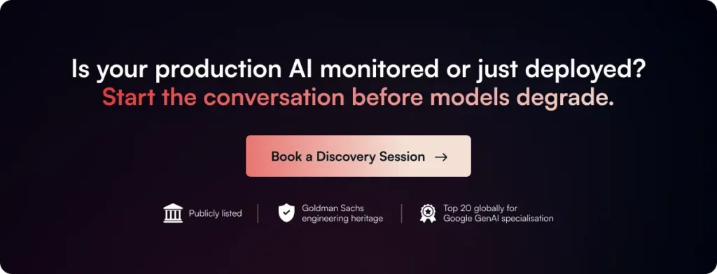 Production AI monitoring and MLOps consultation CTA encouraging organizations to prevent model degradation and maintain AI performance.